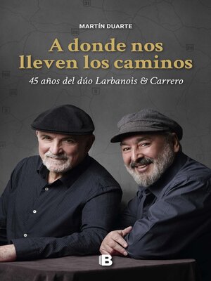 cover image of A donde nos lleven los caminos